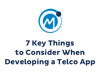 7 Key Thigs to Consider When Developing a Telco App, Mobilise Logo