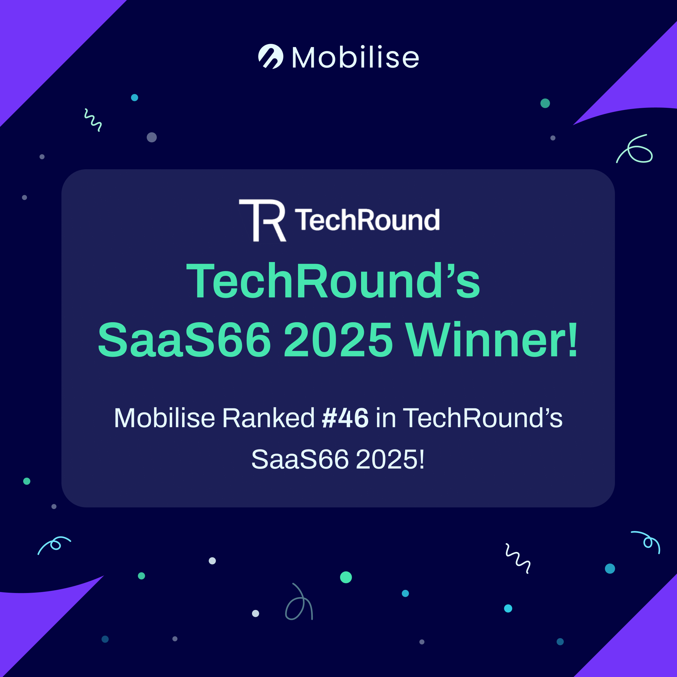 Mobilise ranks in TechRound's SaaS66 2025 List Mobilise ranks in TechRound's SaaS66 2025